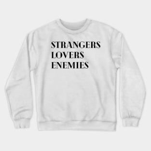 Strangers to Lovers to Enemies - In the Kitchen - Renee Rapp - Everything to Everyone Crewneck Sweatshirt
